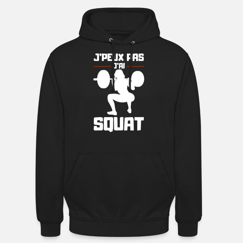 J'Peux pas j'ai Squat - Sweat-shirt à capuche unisexe - noir