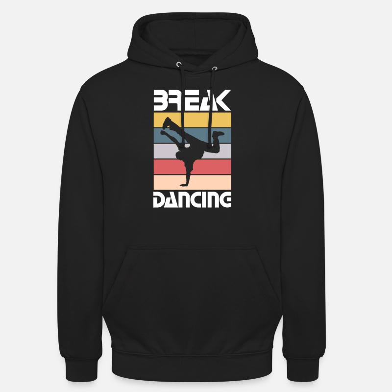 Break Dancing - Funny Break Dancing Team - Unisex Hoodie - black