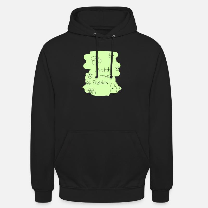 Nicht mein Problem - Unisex Hoodie - Schwarz