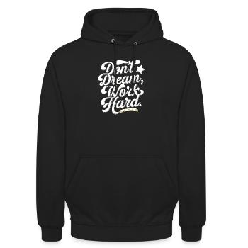 Ne rêvez pas de travailler dur - Sweat-shirt à capuche unisexe - noir - Devant - Alina (178cm) & Michal (187cm)