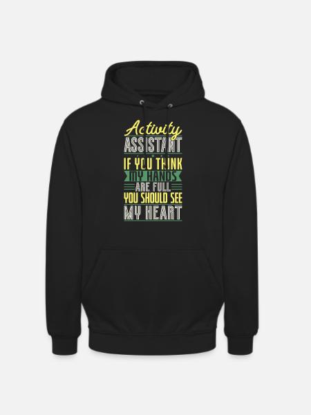 Activity Assistant Appreciation - Unisex Hoodie - Schwarz