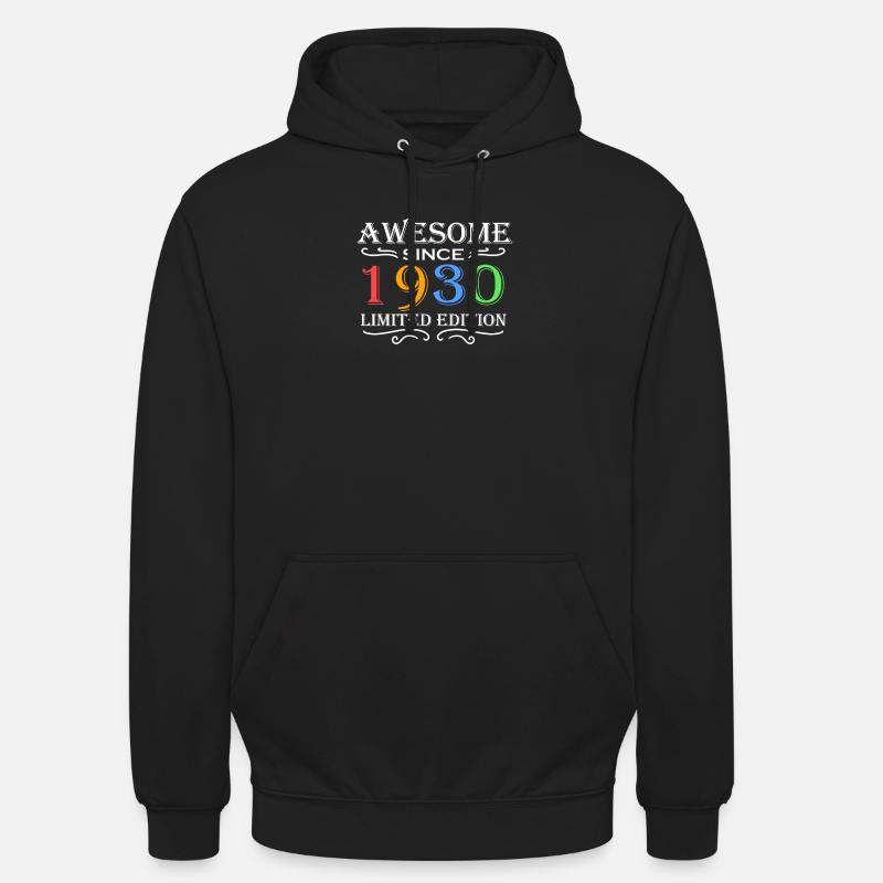 1930 - Né en 1930 - Sweat-shirt à capuche unisexe - noir