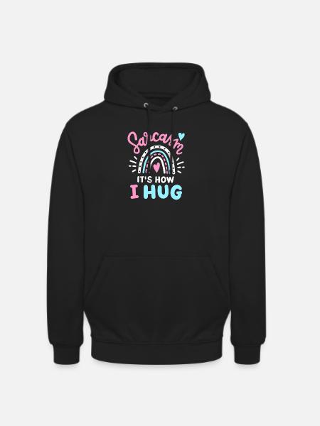 Sarkasmus Sarkastisch - Unisex Hoodie - Schwarz