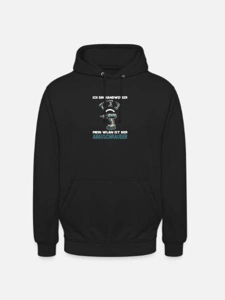 Handwerker WLAN Akkuschrauber - Unisex Hoodie - Schwarz