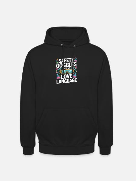 Love Language Safety Goggles - Unisex Hoodie - black