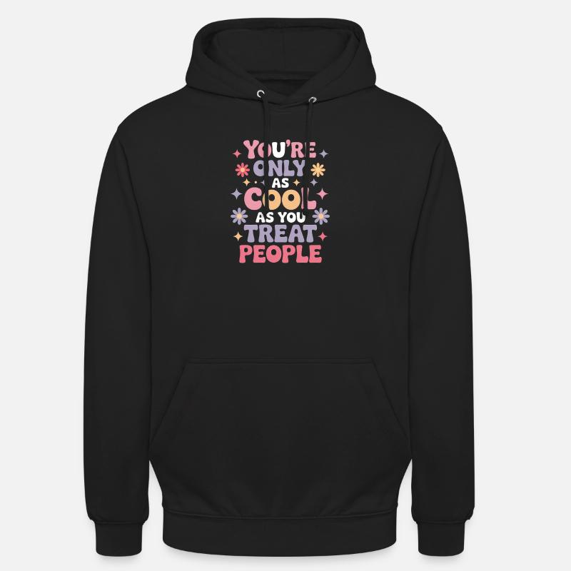 Spruch Statement Respekt Freundlichkeit Geschenk - Unisex Hoodie - Schwarz