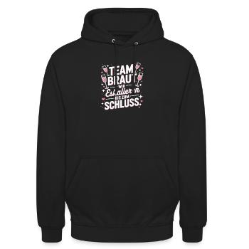 Team Braut Wir Eskalieren Crew Squad JGA Frauen - Unisex Hoodie - Schwarz - Vorne - Alina (178cm) & Michal (187cm)