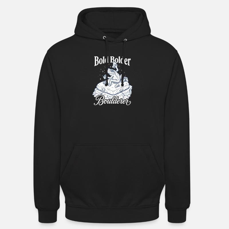 Bouldering Bold Bolder Boulderer - Sweat-shirt à capuche unisexe - noir