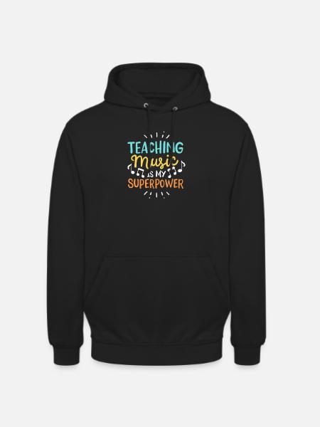 Musiklehrer Superpower Spruch - Unisex Hoodie - Schwarz