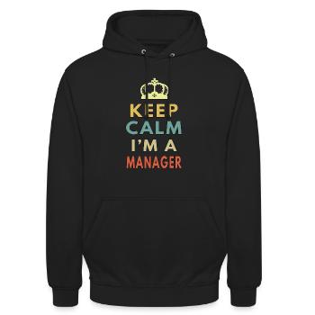 Keep Calm I m A Manager - Unisex Hoodie - black - Front - Alina (178cm) & Michal (187cm)