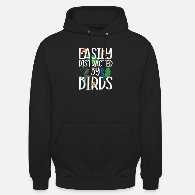 Easily Distracted by Birds - Unisex Hoodie - black