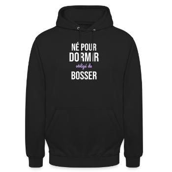 Né Pour Dormir — Obligé de Bosser - Sweat-shirt à capuche unisexe - noir - Devant - Alina (178cm) & Michal (187cm)