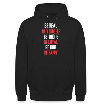 BE REAL, YOURSELF, UNIQUE, LOYAL, TRUE, BE HAPPY - Unisex Hoodie - Schwarz - Vorne - Alina (178cm) & Michal (187cm)