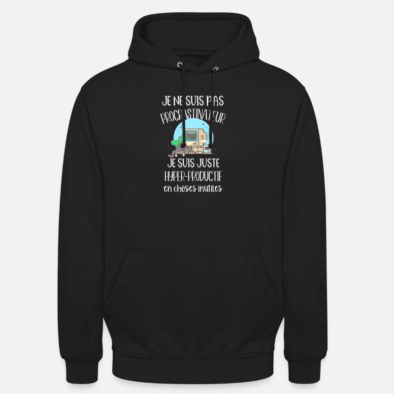 je ne suis pas procrastinateur - Sweat-shirt à capuche unisexe - noir