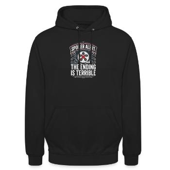 Spoiler Alarm: Das Ende ist furchtbar - Unisex Hoodie - Schwarz - Vorne - Alina (178cm) & Michal (187cm)