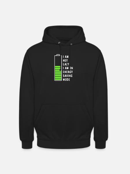 I am not lazy - Unisex Hoodie - black