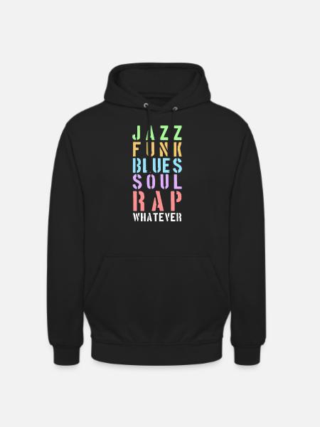 Whatever the music... - Unisex Hoodie - black