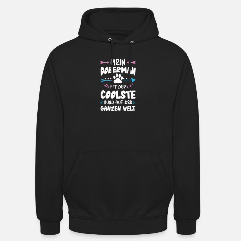 doberman hund spruch - Unisex Hoodie - Schwarz