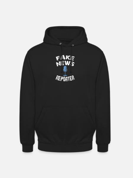 fake news reporter, fake news shirt - Unisex Hoodie - black