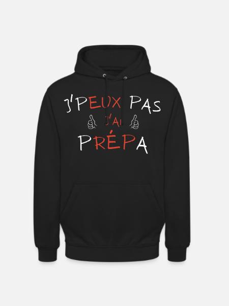 j'peux pas j'ai prépa - Sweat-shirt à capuche unisexe - noir