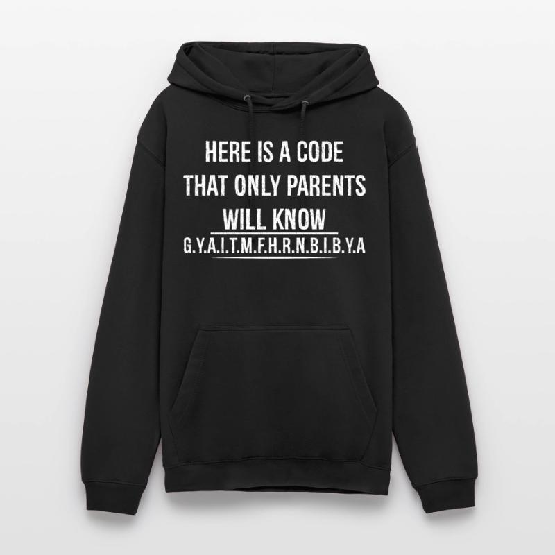 Hier ist ein Code, den nur Eltern kennen werden Unisex Hoodie