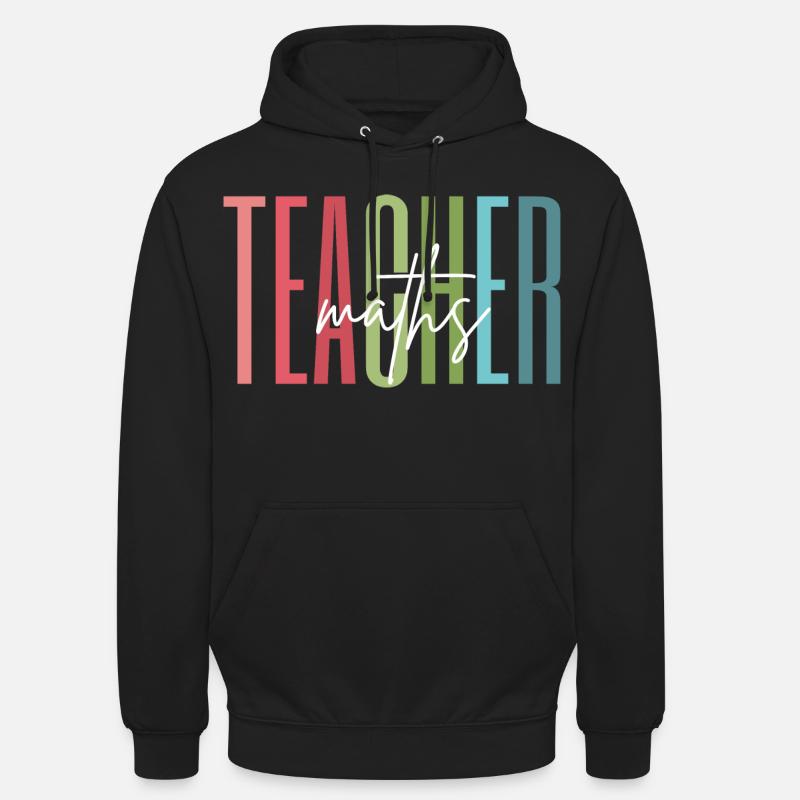Mathelehrerin Mathe Lehrerin Geschenk - Unisex Hoodie - Schwarz