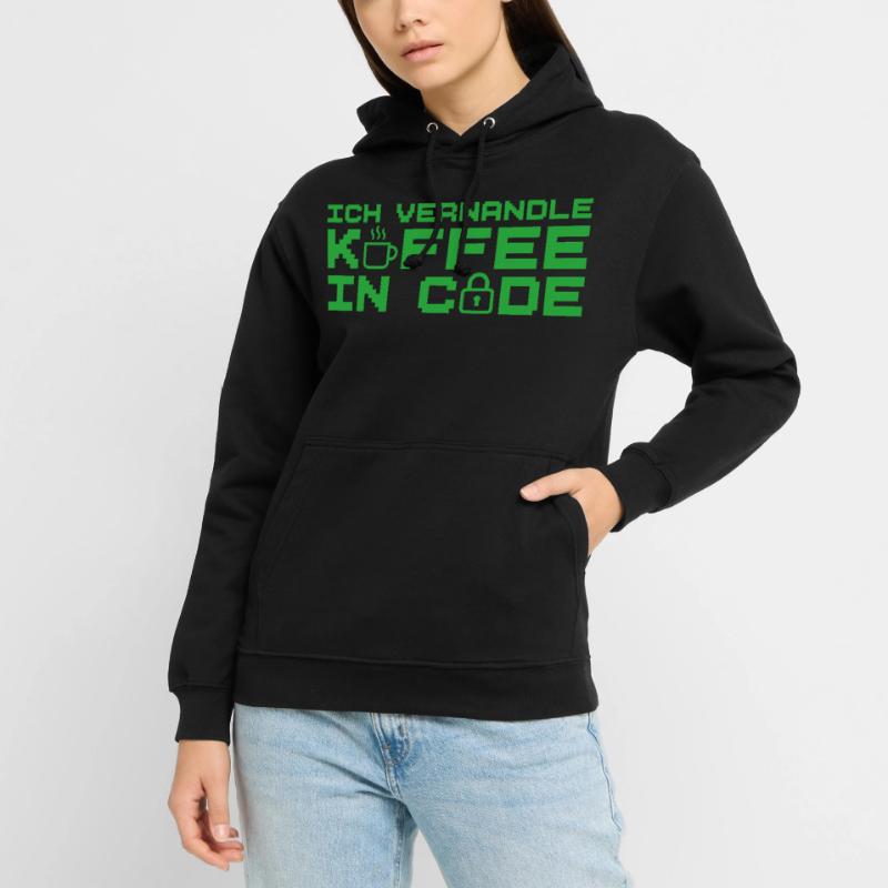 Informatik Verwandle Kaffee in Code Programmierer Unisex Hoodie