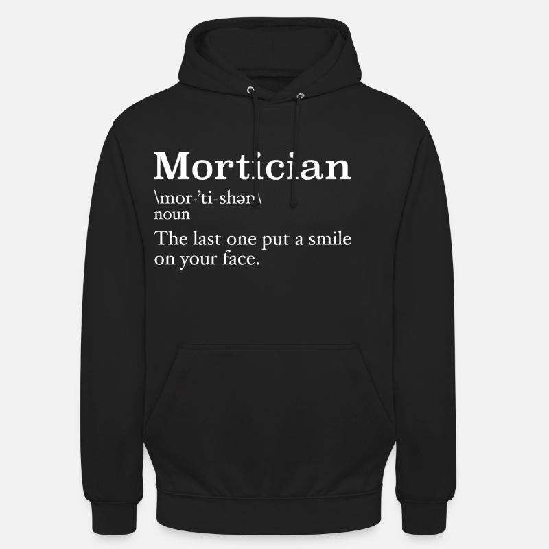 Bestatter Definition Studentin der Leichenkunde - Unisex Hoodie - Schwarz