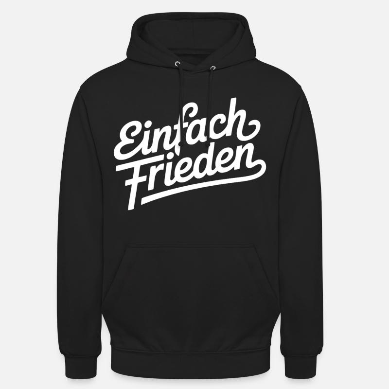 Simplement la paix – la paix, l’humanité - Sweat-shirt à capuche unisexe - noir