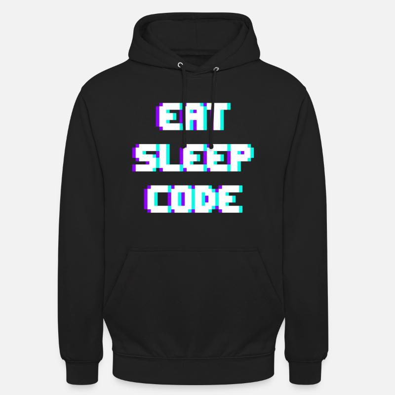 EAT SLEEP CODE Programmer Coder Motto Unisex Hoodie