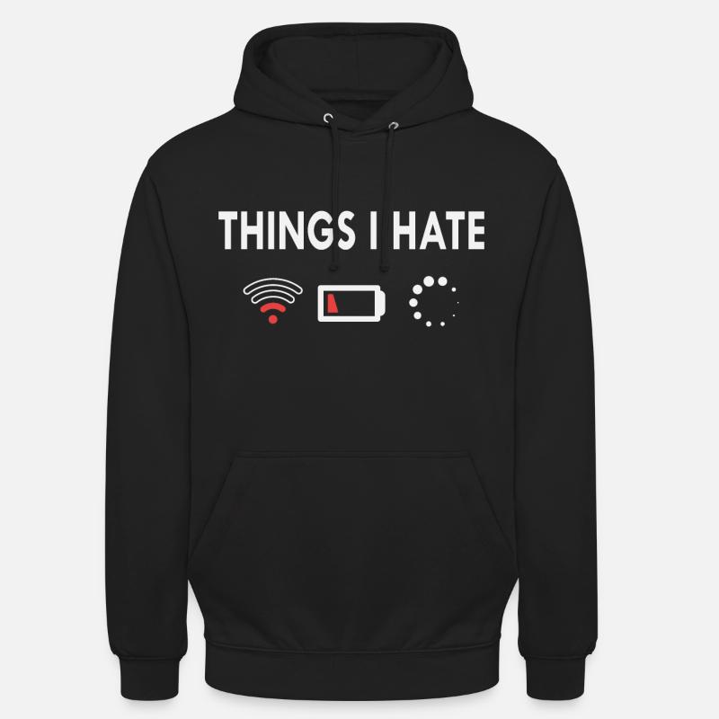 Things I hate - Unisex Hoodie - black