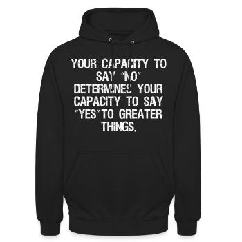 Ihre Fähigkeit, Nein zu sagen, bestimmt Ihre Fähigkeit - Unisex Hoodie - Schwarz - Vorne - Alina (178cm) & Michal (187cm)