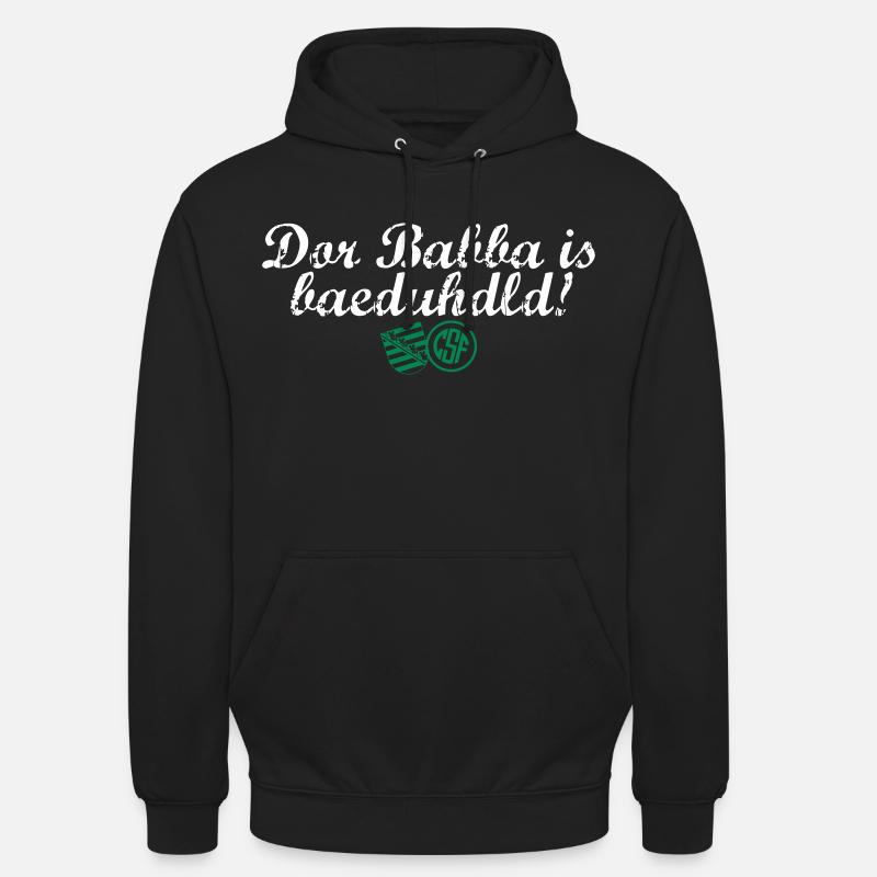 Dor Babba is bäduhdld - Unisex Hoodie - Schwarz