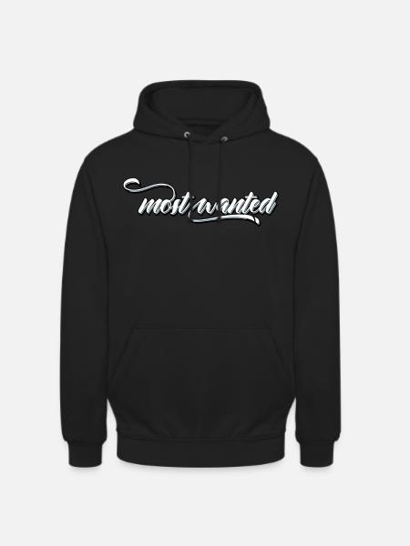 most wanted - Unisex Hoodie - black