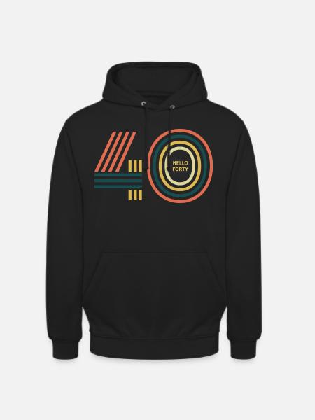 hello 40. 40th birthday - Unisex Hoodie - black