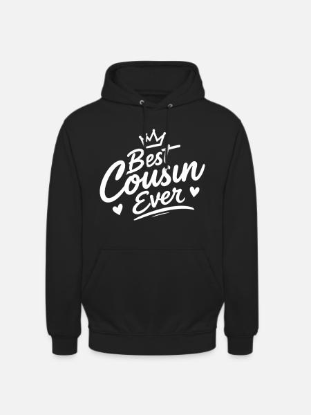 Best Cousin Ever - Unisex Hoodie - Schwarz