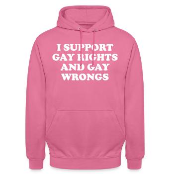 I Support Gay Rights And Gay Wrongs - Unisex Hoodie - Pink - Vorne - Alina (178cm) & Michal (187cm)