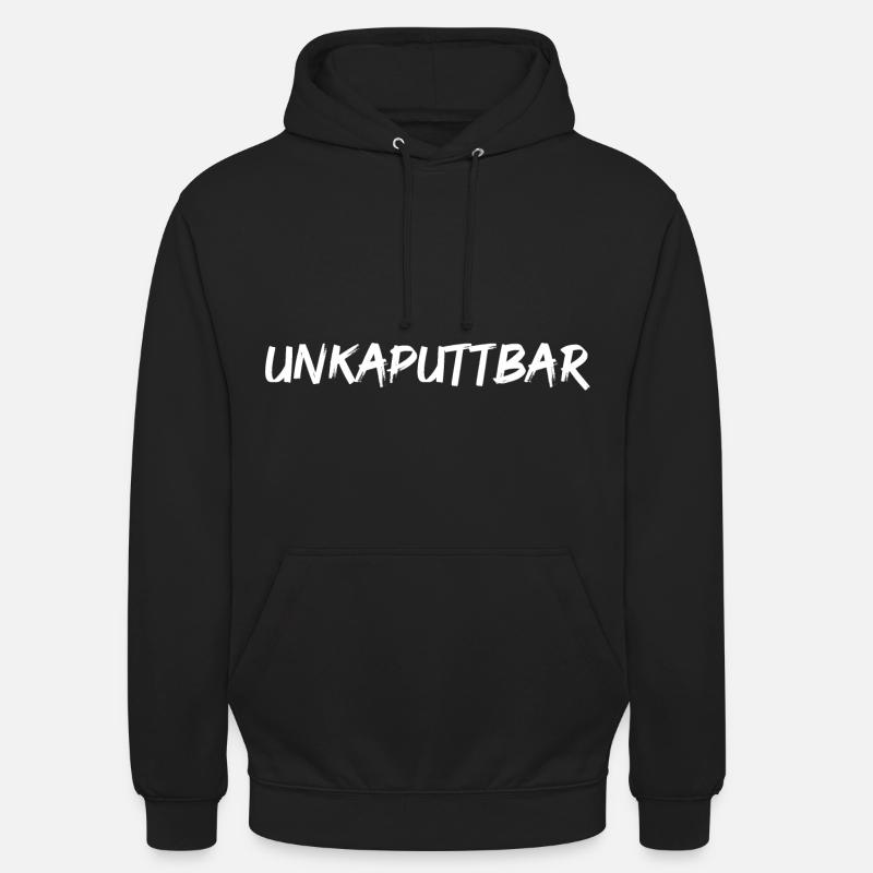 unkaputtbar - Unisex Hoodie - Schwarz