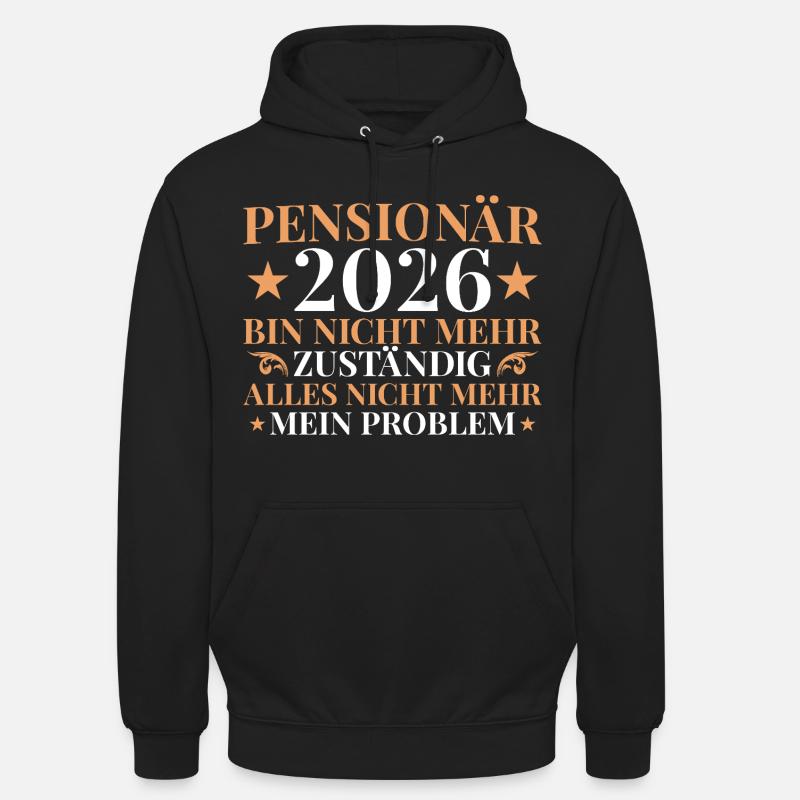 Retraité 2026 Plus responsable - Pension - Sweat-shirt à capuche unisexe - noir