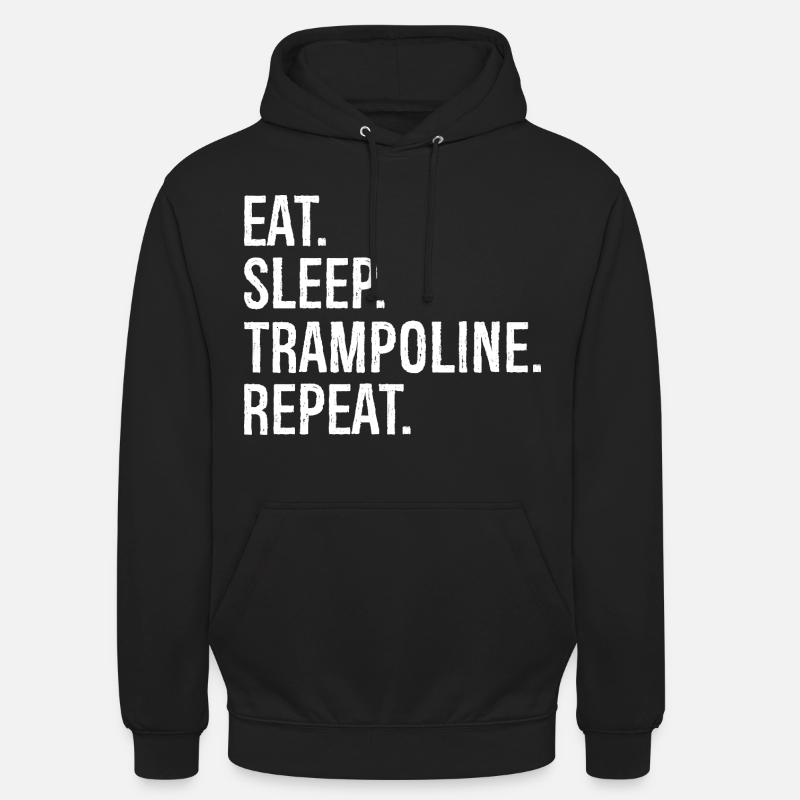Eat Sleep Trampoline Répéter - Sweat-shirt à capuche unisexe - noir