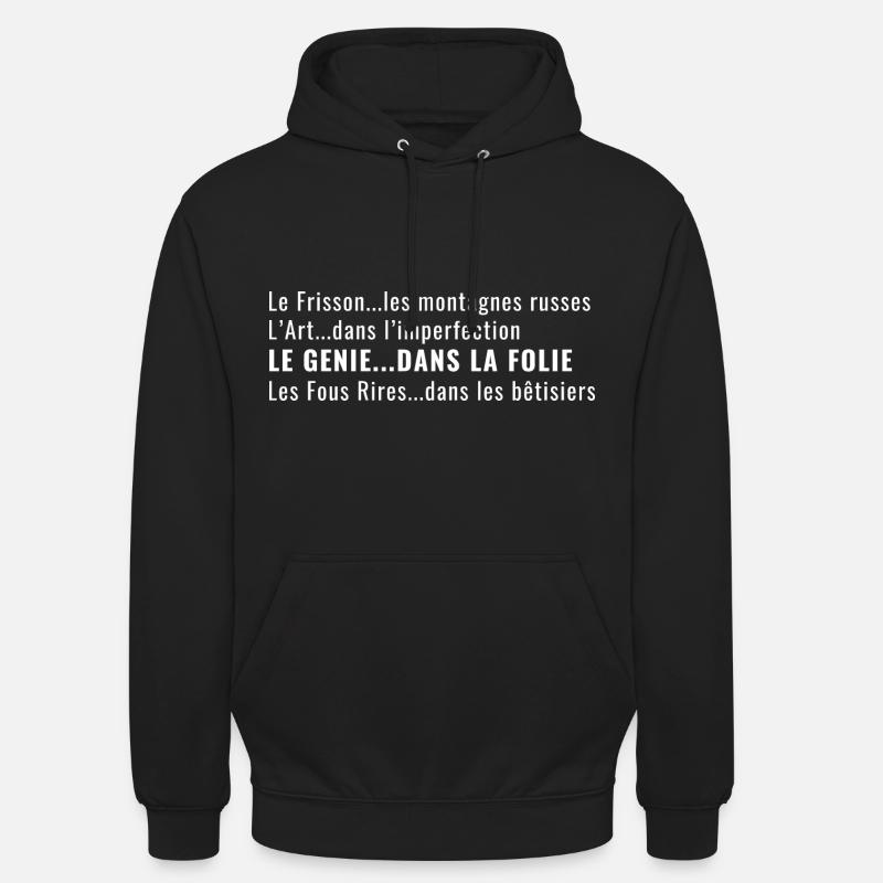 PHRASES. Design Humour- Message - Sweat-shirt à capuche unisexe - noir