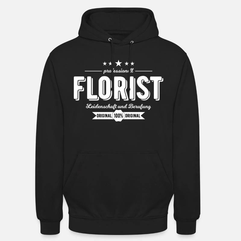 Florist Beruf Geschenk - Unisex Hoodie - Schwarz