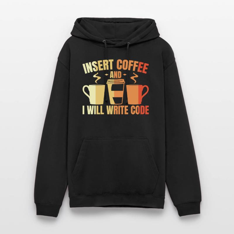 Insert Coffee And I Will Write Code Unisex Hoodie