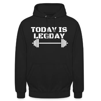 Today is Legday - Workout Motivation - Unisex Hoodie - Schwarz - Vorne - Alina (178cm) & Michal (187cm)