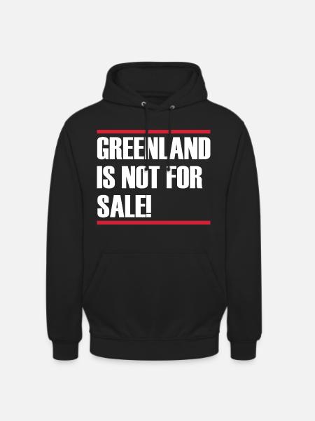 Greenland Is Not For Sale - Unisex Hoodie - black