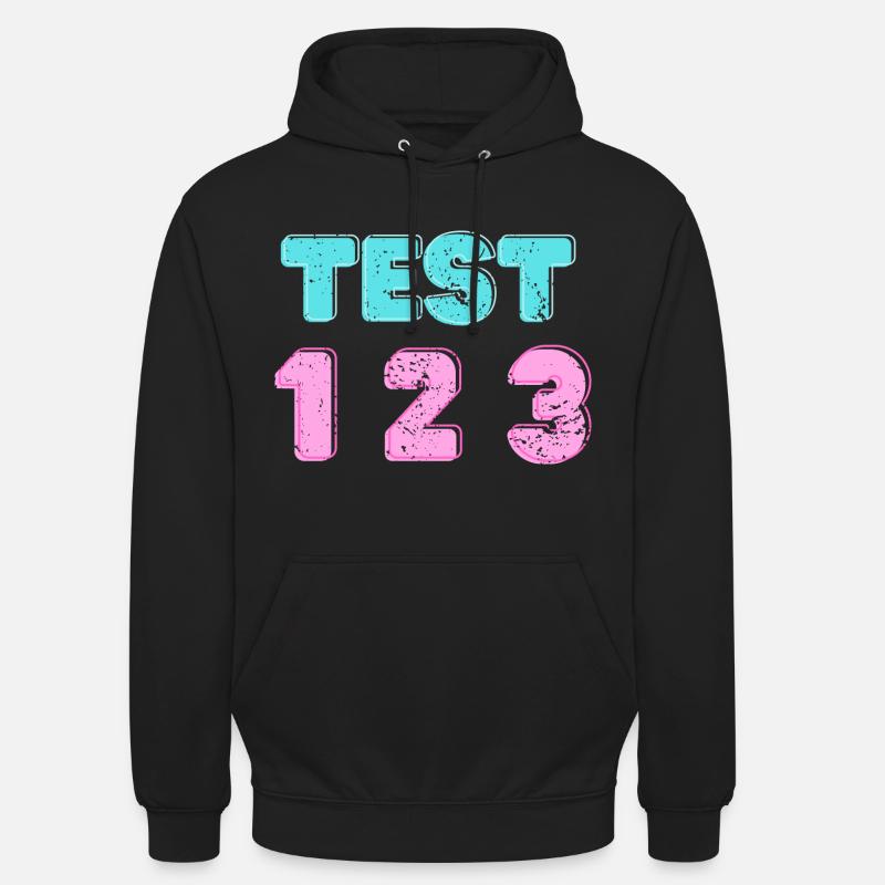 Test 1 2 3 - Unisex Hoodie - Schwarz