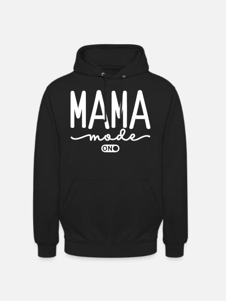 Mama Mode On - Unisex Hoodie - black