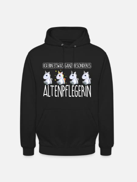 ALTENPFLEGERIN - Toll - Unisex Hoodie - Schwarz