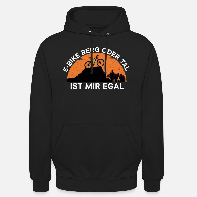 e-bike berg oder tal ist mir egal - Unisex Hoodie - Schwarz