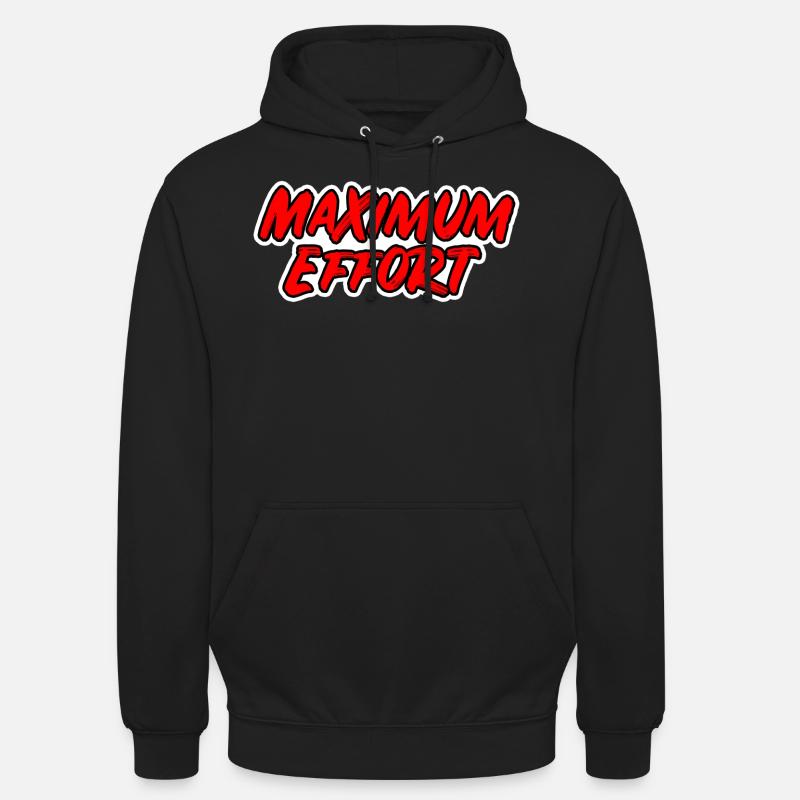 Maximaler Einsatz - roter Text Comicstyle - Unisex Hoodie - Schwarz